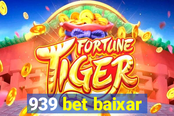 939 bet baixar